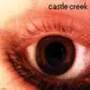 Castle Creek - Castle Creek